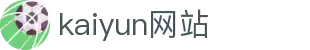ky-club-casino.com|kaiyun网站频道与开云app说明